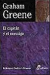 CAPITAN Y EL ENEMIGO EL GREENE GRAHAM 9788435013635.jpg